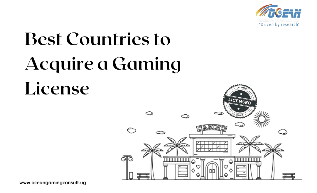 Best Countries to Acquire a Gaming License for Your Business