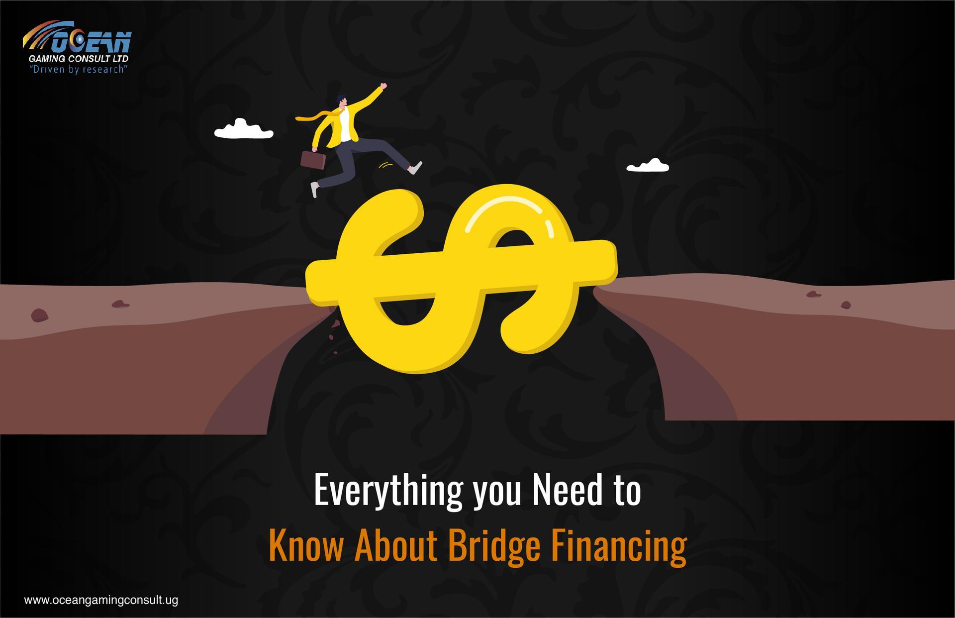 Everything You Need To Know About Bridge Financing