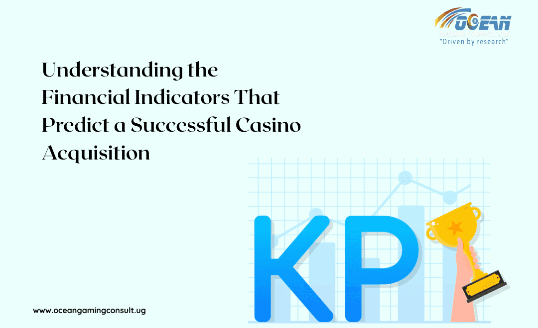 Financial Indicators That Predict a Successful Casino Acquisition