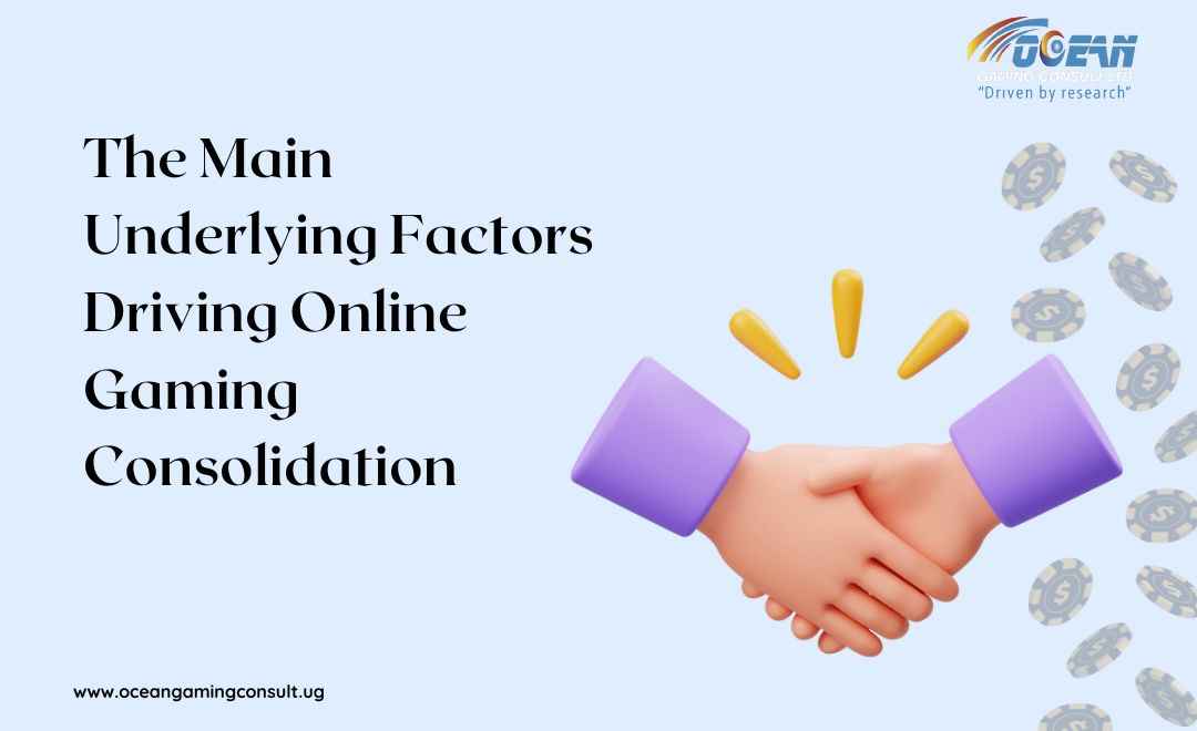 The Main Underlying Factors Driving Online Gaming Consolidation