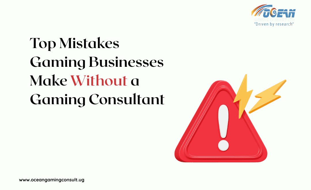 Top Mistakes Gaming Businesses Make Without a Gaming Consultant