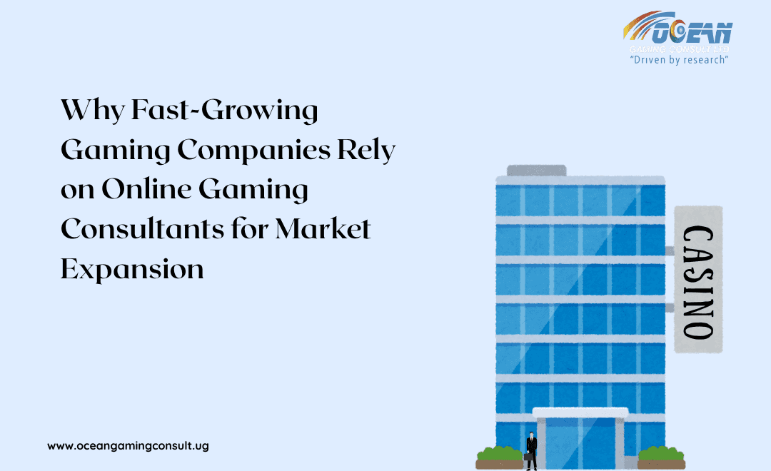 Why Fast-Growing Gaming Companies Rely on Online Gaming Consultants for Market Expansion