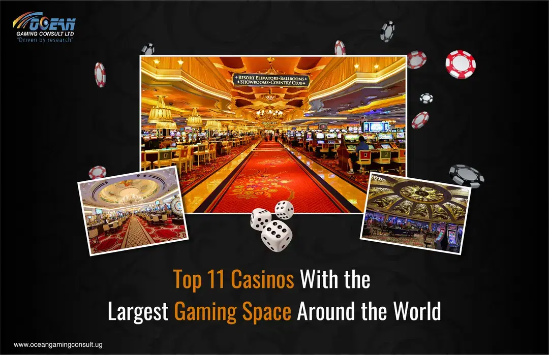  Top 17 Casinos With the Largest Gaming Space Around the World