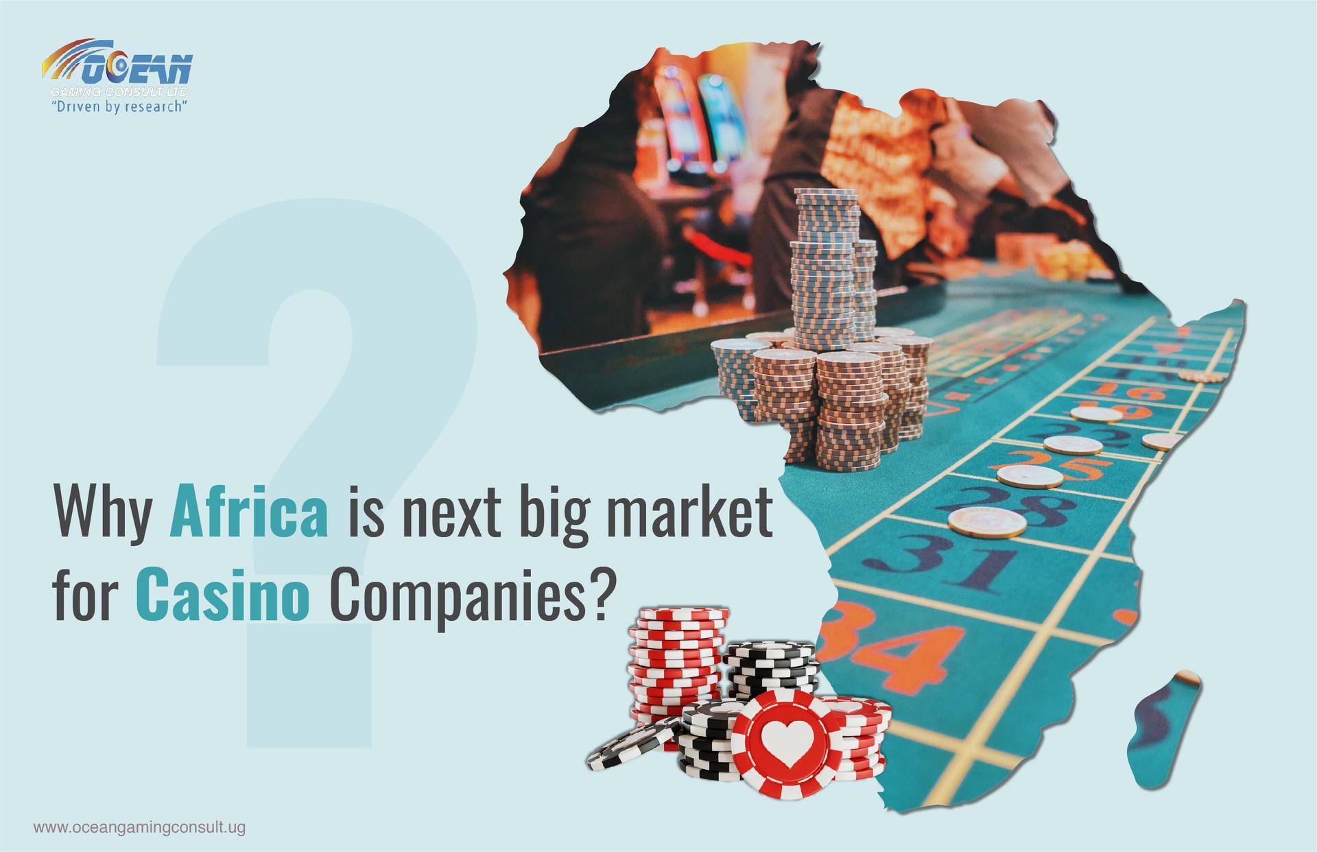 Why Africa is the next big market for Casino companies?