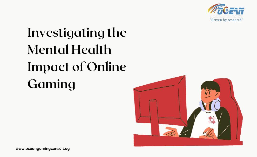 Investigating the Mental Health Impact of Online Gaming